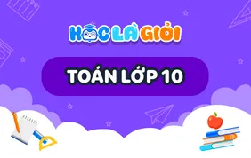 Đánh giá năng lực miễn phí - Toán lớp 10