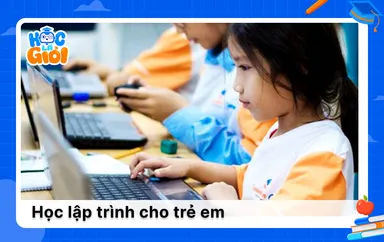 Những điều cần biết khi học lập trình cho trẻ em