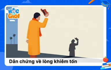 10+ dẫn chứng về lòng khiêm tốn hay nhất