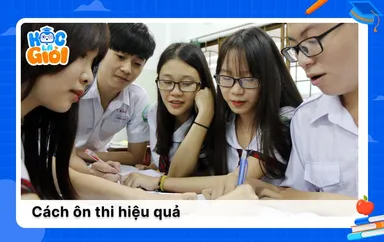 Các cách ôn thi hiệu quả, đạt điểm cao trong mọi kỳ thi