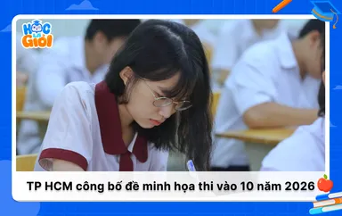 TP HCM công bố đề minh họa thi vào lớp 10 năm 2026