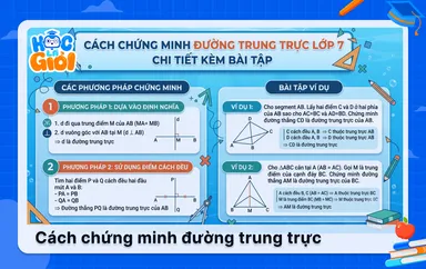 Cách chứng minh đường trung trực lớp 7 chi tiết kèm bài tập