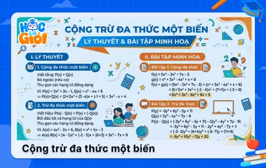 Cộng trừ đa thức một biến: Lý thuyết và bài tập minh hoạ