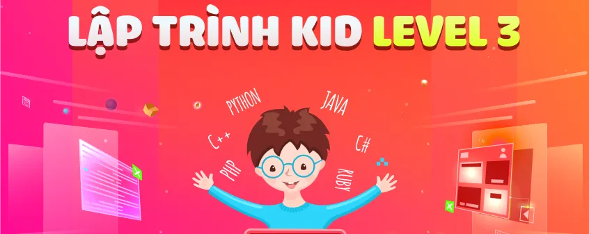 Khóa Lập Trình Kid chuyên sâu và ứng dụng AI - Level III