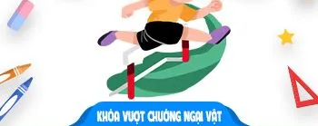 Khóa Vượt Chướng Ngại Vật_Vận dụng & rèn luyện kĩ năng