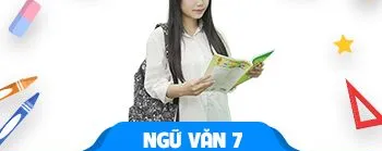 Luyện thi cấp tốc cuối học kì 2 môn Ngữ văn lớp 7 (sách Cánh diều)