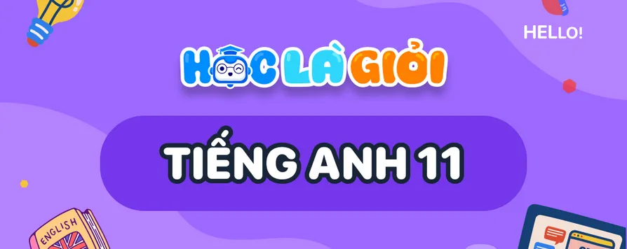 Đánh giá năng lực miễn phí - Tiếng Anh lớp 11