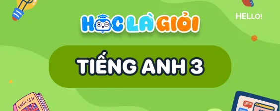 Khóa học tốt trên lớp - Tiếng Anh lớp 3