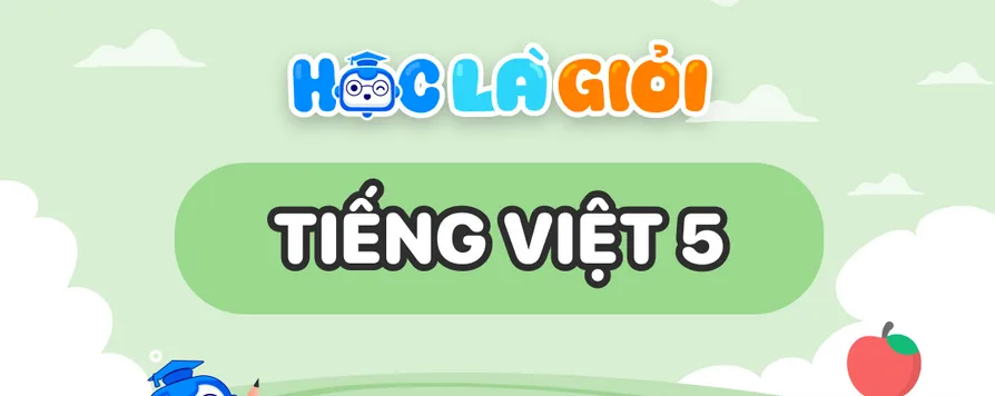 Đánh giá năng lực miễn phí - Tiếng Việt lớp 5