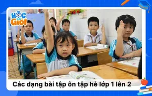 Tổng hợp các dạng bài tập ôn tập hè lớp 1 lên 2