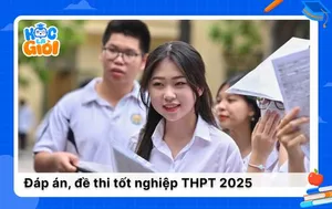 Tổng hợp đáp án, đề thi tốt nghiệp THPT 2025-2026