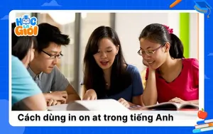 Nắm chắc cách dùng in, on, at chỉ trong 5 phút