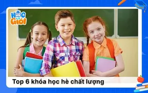 Top khóa học hè chất lượng và bổ ích nhất