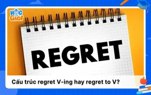 Cấu trúc regret V-ing hay to V? Công thức và cách dùng
