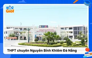 Đánh giá chi tiết THPT chuyên Nguyễn Bỉnh Khiêm Đà Nẵng