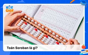 Toán Soroban là gì? Có nên dạy trẻ phương pháp này không?