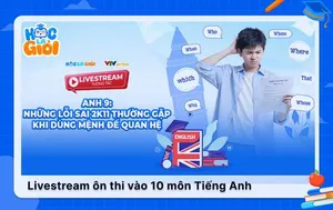 Thông báo livestream ôn thi vào 10 môn Tiếng Anh cho các bạn 2k11